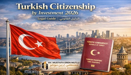 Turkish Citizenship by Investment 2026 | Turkish Citizenship Lawyer | How to Get Turkish Citizenship Fast